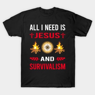 I Need Jesus And Survivalism Prepper Preppers Survival T-Shirt